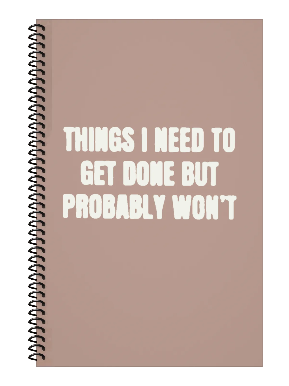 Things I Need to Get Done but Probably Won't Notebook — Light Pink