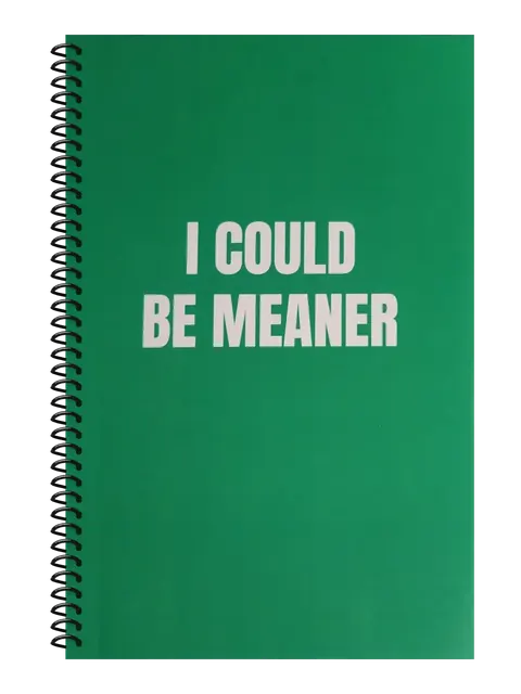 I Could Be Meaner funny spiral notebook in green (Cubicle Green) – 5.5 x 8.5 inch college ruled office notebook by Office Snarky