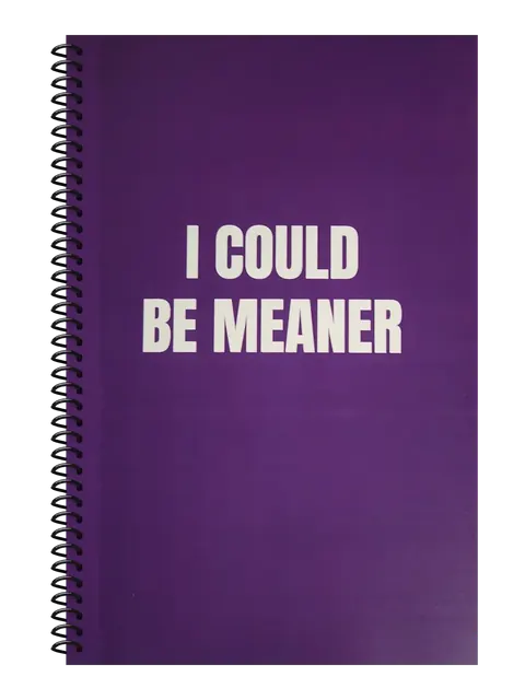 I Could Be Meaner funny spiral notebook in purple (Deadline Purple) – 5.5 x 8.5 inch college ruled office notebook by Office Snarky